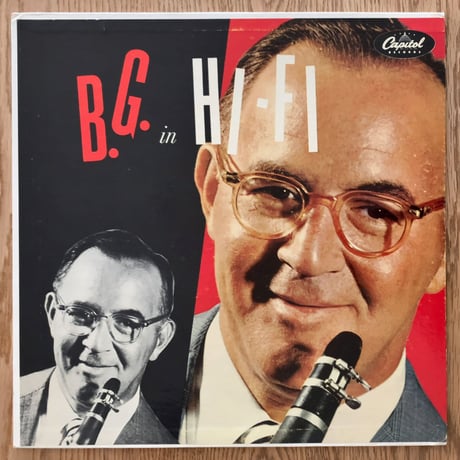 BENNY GOODMAN - B.G. in Hi-Fi (CAPITOL W565)