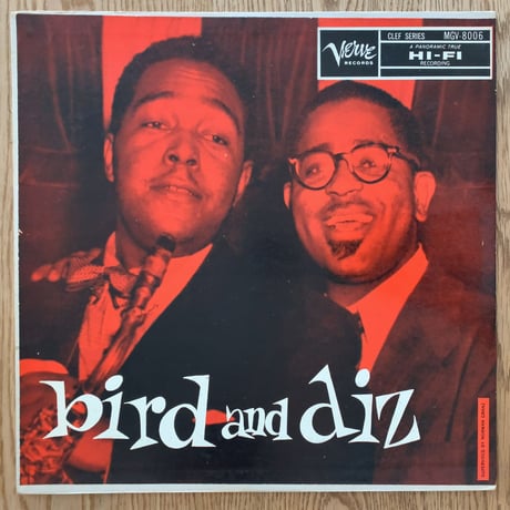 CHARLIE PARKER - Bird and Diz (VERVE MGV-8006)