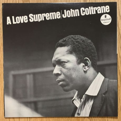 JOHN COLTRANE - a Love Supreme (impulse! AS-77) Re