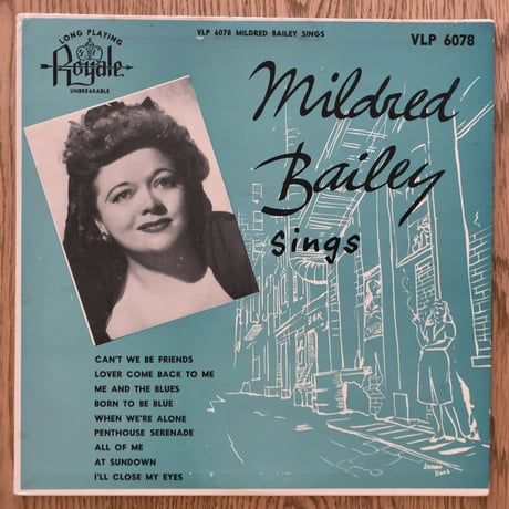 MILDRED BAILEY - Sings (ROYALE VLP6078)