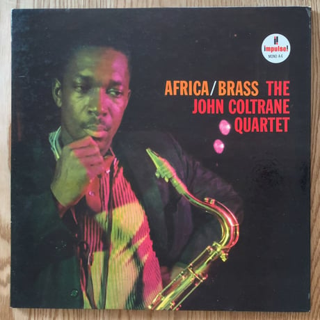 JOHN COLTRANE - Africa / Brass (impulse! A-6)
