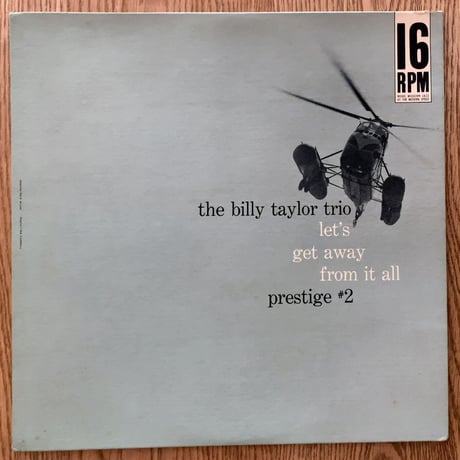 BILLY TAYLOR - Let's Get Away From It All (PRESTIGE PRES16-2)