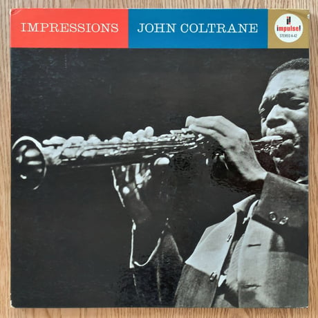 JOHN COLTRANE - Impressions (impulse! AS-42)