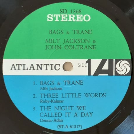MILT JACKSON & JOHN COLTRANE - Bags & Trane (ATLANTIC SD1368)