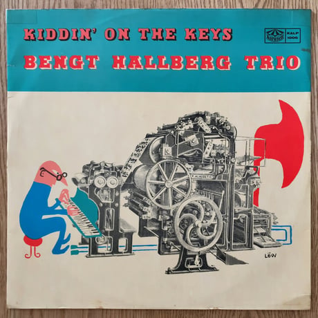 BENGT HALLBERG - Kiddin' on The Keys (KARUSELL KALP1006)