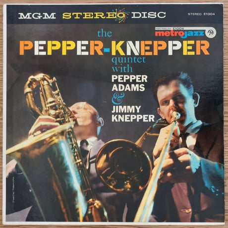 PEPPER ADAMS & JIMMY KNEPPER - The Pepper-Knepper Quintet (METRO JAZZ E1004) STEREO