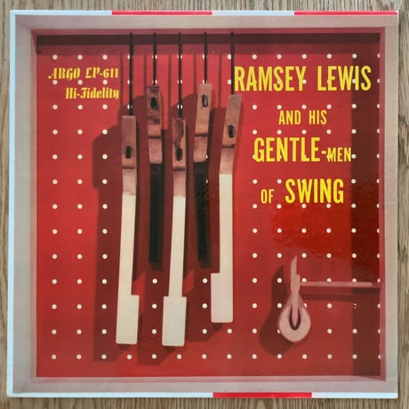 RAMSEY LEWIS - and His Gentle-Men of Swing (ARGO LP611)