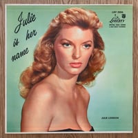 JULIE LONDON - Julie is Her Name (LIBERTY LRP3006)