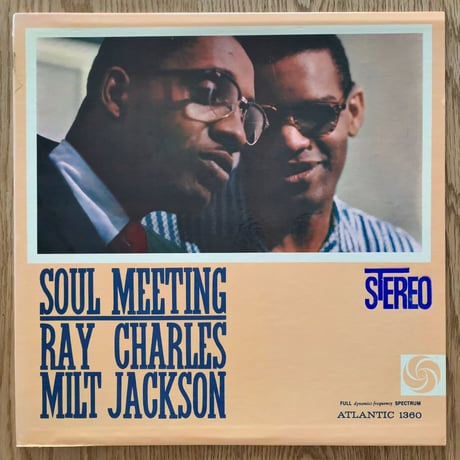 RAY CHARLES & MILT JACKSON - Soul Meeting (ATLANTIC SD1360)