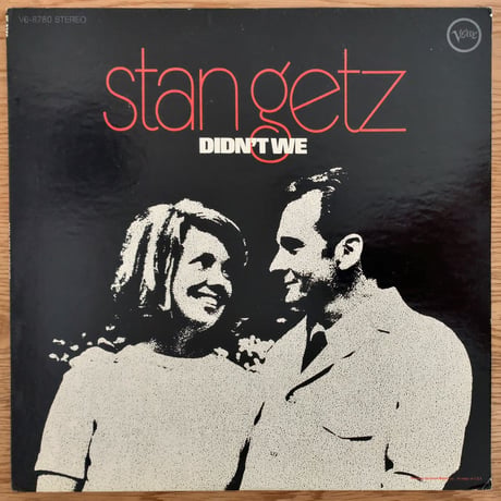 STAN GETZ - Didin't We (VERVE V6/8780)