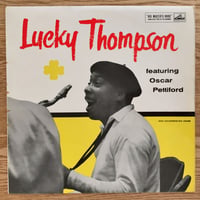 LUCKY THOMPSON - featuring Oscar Pettiford (HIS MASTER'S VOICE CLP.1237)