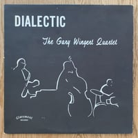 GARY WINGERT - Dialectic (CLAREMONT CLP-664)