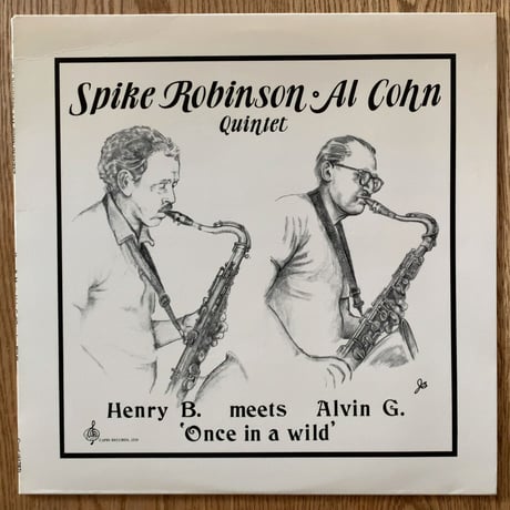 SPIKE ROBINSON & AL COHN - Once in a Wild (CAPRI RECORDS 61787)