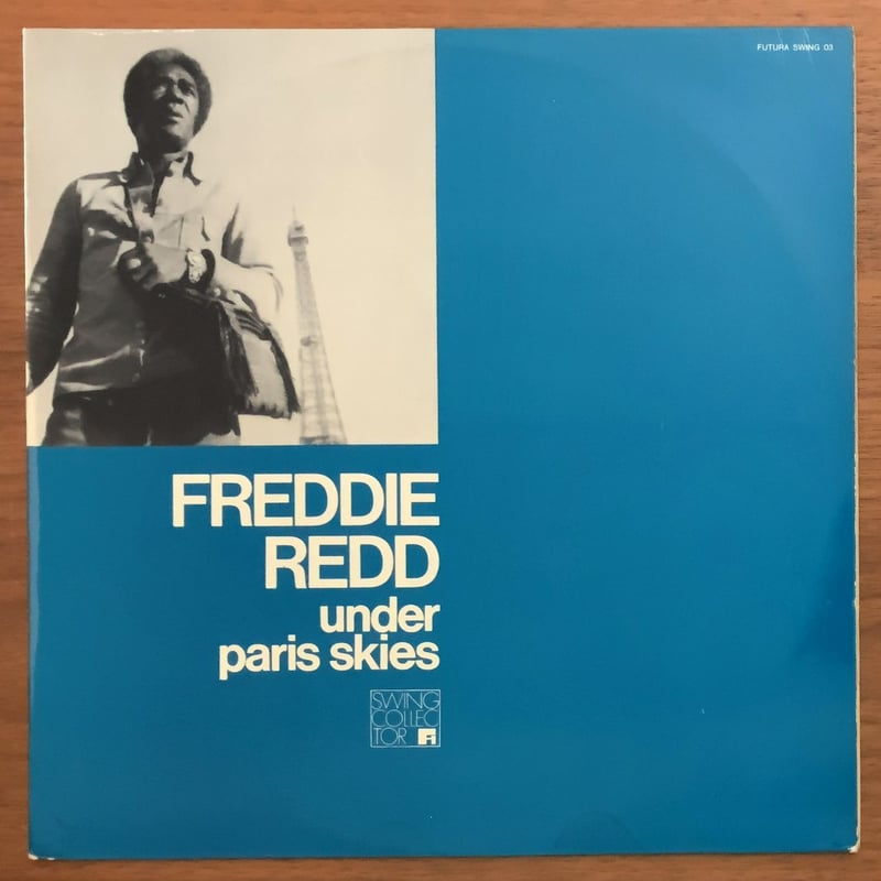 FREDDIE REDD - Under Paris Skies (FUTURA SWING0