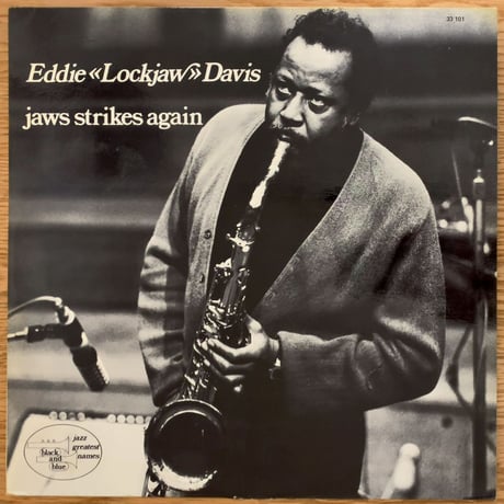 EDDIE "LOCKJAW" DAVIS - Jaws Strikes Again (BLACK AND BLUE 33101)