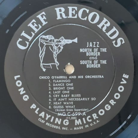 CHICO O'FARRILL - North of The Border and South of The Border (CLEF MGC-699)
