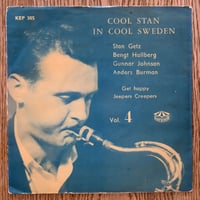 STAN GETZ - Cool Stan in Cool Sweden Vol.4 (KARUSELL KEP305) 7inch EP