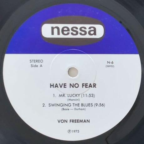 VON FREEMAN - Have No Fear (NESSA N-6)