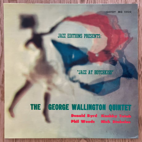 GEORGE WALLINGTON - Jazz at Hotchkiss (SAVOY MG12122)