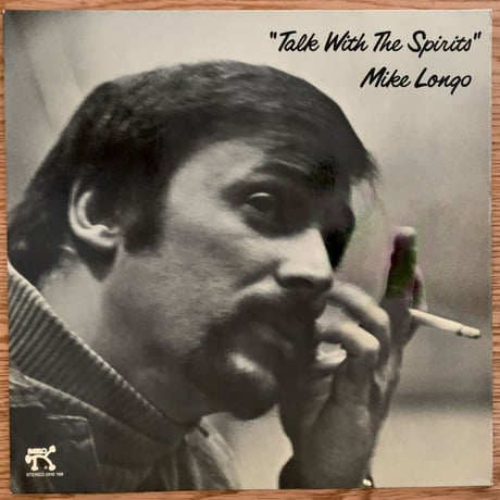 MIKE LONGO - Talk with The Spirits (PABLO 2310 769)