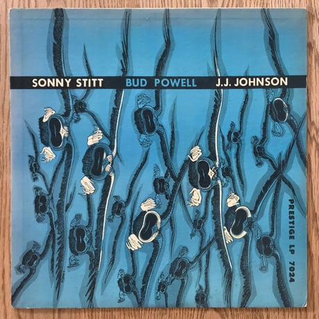 SONNY STITT - and Bud Powell, J.J. Johnson (PRESTIGE PRLP7024)