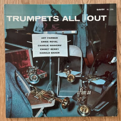 ART FARMER, ERNIE ROYAL, CHARLIE SHAVERS - Trumpets All Out (SAVOY MG12096)