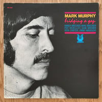 MARK MURPHY - Bridging a Gap (MUSE MR5009)