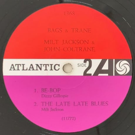 MILT JACKSON & JOHN COLTRANE - Bags & Trane (ATLANTIC 1368)