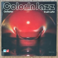 ORCHESTER ERWIN LEHN - Color in Jazz (MPS/BASF 21 21963-1)