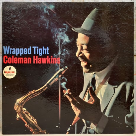COLEMAN HAWKINS - Wrapped Tight (impulse! AS-87)