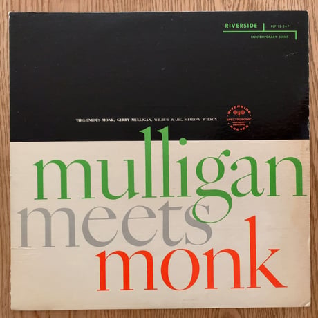 THELONIOUS MONK - Mulligan Meets Monk (RIVERSIDE RLP12-247)