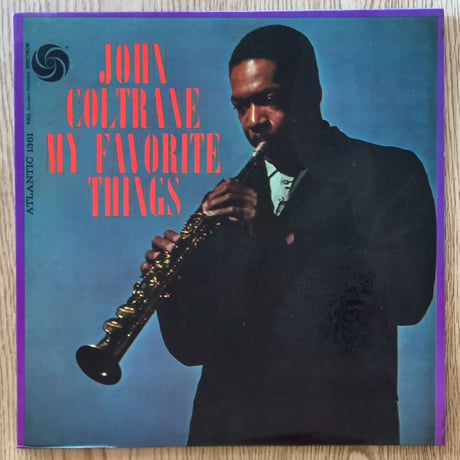 JOHN COLTRANE - My Favorite Things (ATLANTIC 1361)