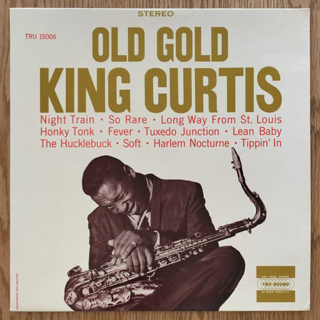 KING CURTIS - Old Gold (TRU-SOUNDTRU-15006)