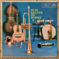 RUBY BRAFF - Hi-Fi Salute to Bunny (RCA VICTOR LPM-1510)