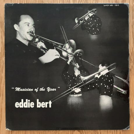 EDDIE BERT - Musician of The Year (SAVOY MG12015)
