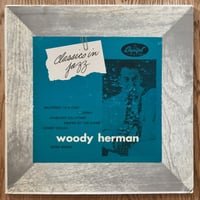 WOODY HERMAN - Classics in Jazz (CAPITOL H-324)