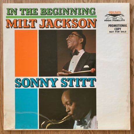 MILT JACKSON & SONNY STITT - in the Beginning (GALAXY 204)