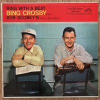 BING CROSBY with BOB SCOBEY - Bing with a Beat (RCA VICTOR LPM-1473)