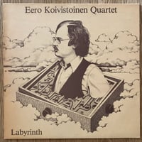 EERO KOIVISTOINEN - Labyrinth (LOVE LRLP232)