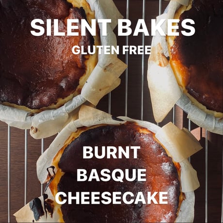 SILENT BAKES  "グルテンフリーのバスクチーズケーキ便"  3月16日・17日発送