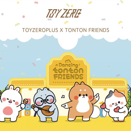 TOYZEROPLUS Tonton House "Dancing Tonton Friends" - セット
