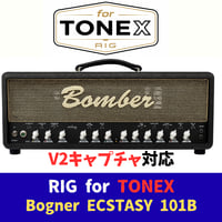 【TONEX RIG】Bogner ECSTASY 101Bを使用したRIG Pack