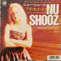 Nu Shooz / Should I Say Yes?