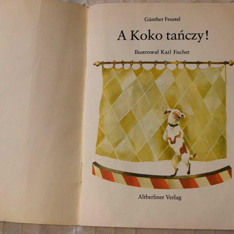 ポーランド】絵本 A Koko tańczy!/Gunter Feustel | kalej