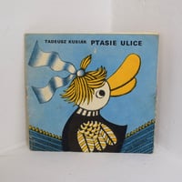 【ポーランド】絵本　Ptasie ulice / Tadeusz Kubiak