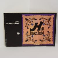 【ポーランド】手芸本　Haft Kaszubski / Anna Główczeska