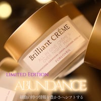 Brilliant crème (50g)   ~Abundance ~