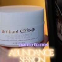 Brilliant crème (100g)  ~Abundance SESSION~