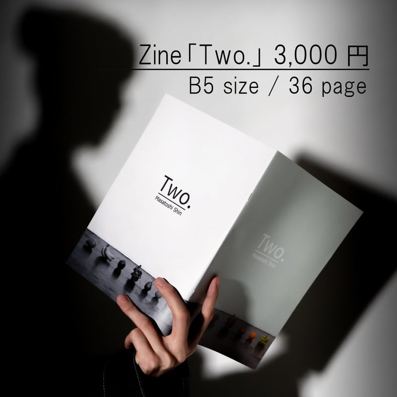 Zine「Two.」 | 新正俊 Online Shop 