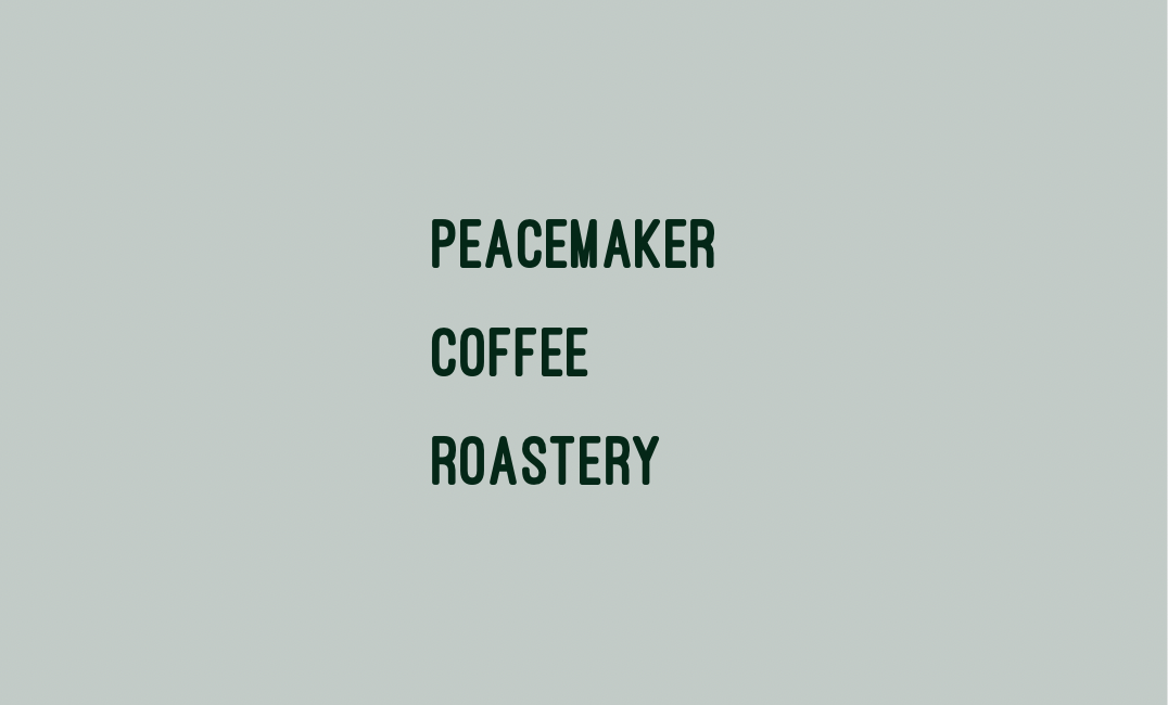 PEACEMAKER COFFEE ROASTERY